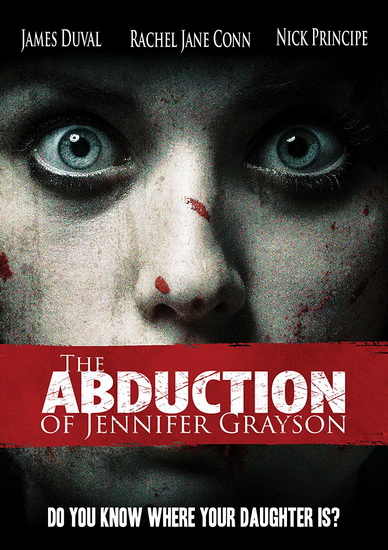 The Abduction of Jennifer Grayson - EGRECZKY CORYNN