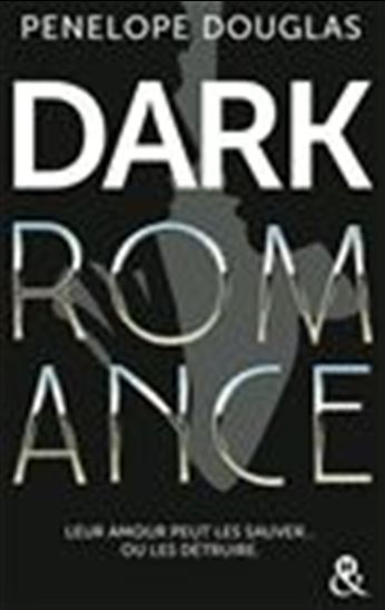 Dark romance - PENELOPE DOUGLAS