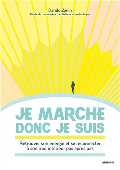 Je marche donc je suis - DANIEL ZANIN