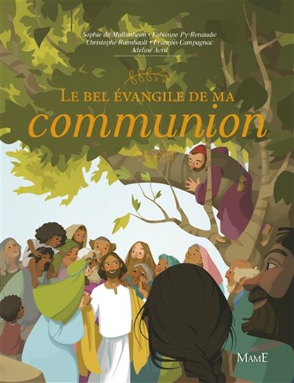 Le Bel Évangile de ma communion - FRANÇOIS CAMPAGNAC - C RAIMBAULT
