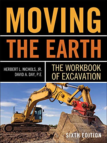 Moving The Earth: The Workbook of Excavation 6th ed. - HERBERT L NICHOLS - DAVID DAY