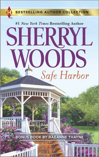 Safe harbor - SHERRYL WOODS - RAEANNE THAYNE