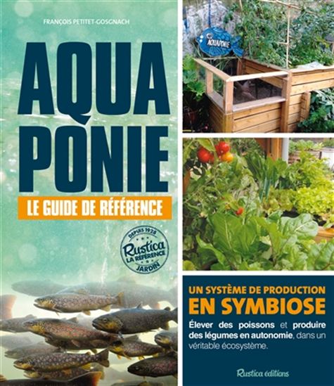 Aquaponie : le guide - FRANÇOIS PETITET-GOSGNACH