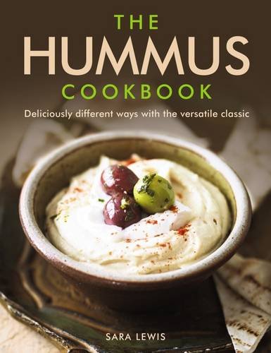 The Hummus Cookbook - SARA LEWIS