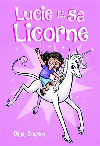 Lucie et sa licorne #01 - DANA SIMPSON