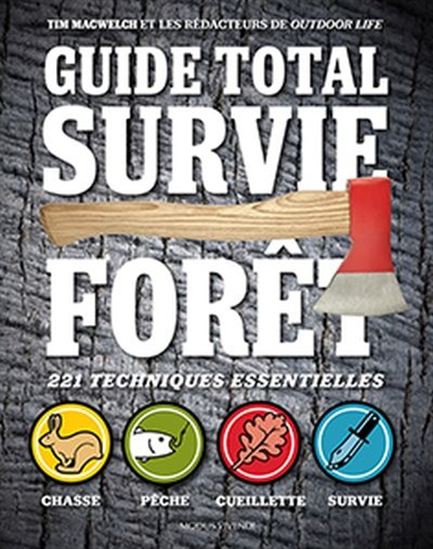 Guide total survie forêt N. éd. - TIM MACWELCH