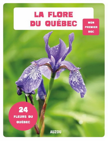 La Flore du Québec - COLLECTIF