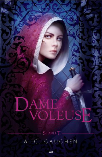 La Dame voleuse T.02 - A C GAUGHEN