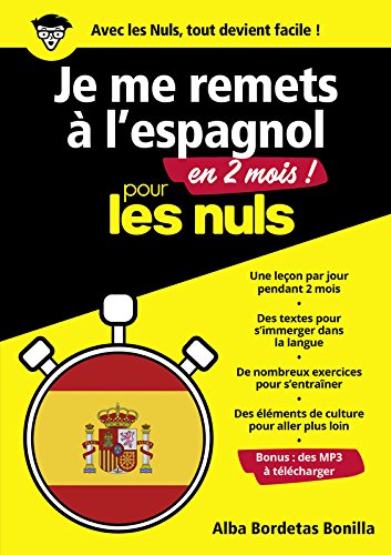 Je me remets à l&#39;espagnol en 2 mois pour les nuls - DAVID TARRADAS-AGEA
