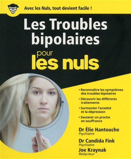 Les Troubles bipolaires pour les nuls - CANDIDA FINK & AL