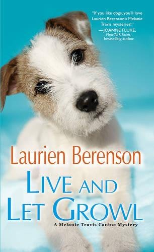 Live and Let Growl - LAURIEN BERENSON
