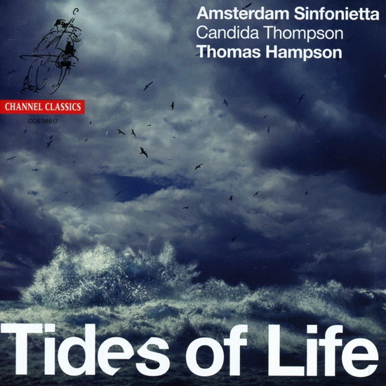 Tides of Life - Songs by Wolf, Schubert, Brahms & Barber - WOLF - SCHUBERT - BRAHMS - BARBER