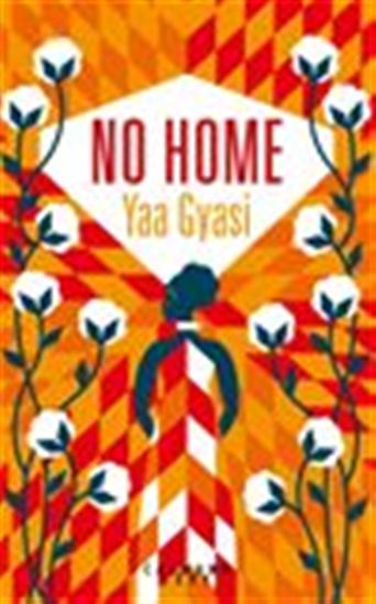 No home - YAA GYASI