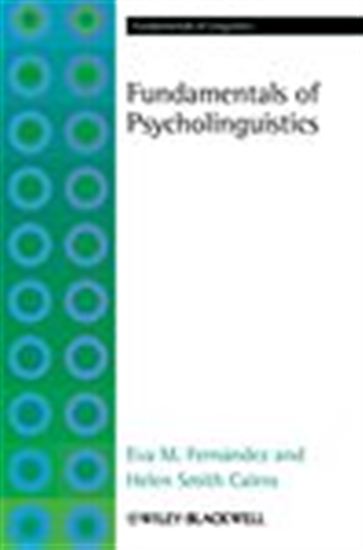 Fundamentals of Psycholinguistics - HELEN SMITH CAIRNS - EVA M. FERNÁNDEZ