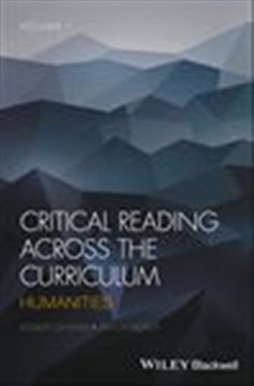 Critical Reading Across the Curriculum - ANTON BORST - ROBERT DIYANNI