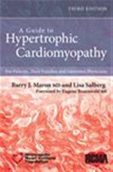 A Guide to Hypertrophic Cardiomyopathy - BARRY J. MARON - LISA SALBERG