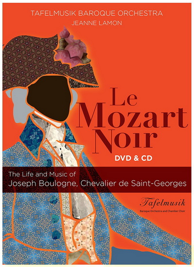 Le Mozart Noir (DVD+CD) - CHEVALIER DE SAINT-GEORGES