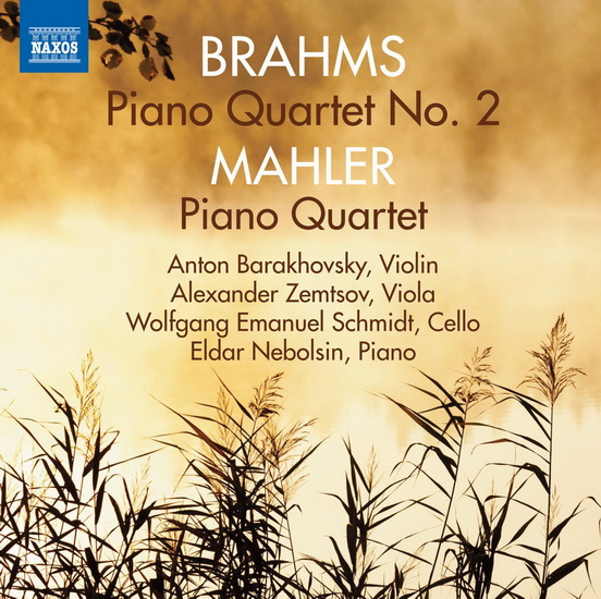Brahms & Mahler: Piano Quartets - BRAHMS - MAHLER