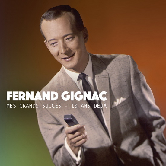 Fernand Gignac: Mes Grands Succès - GIGNAC FERNAND