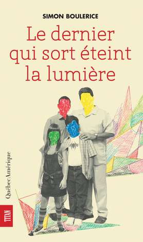Le Dernier qui sort éteint la lumière - SIMON BOULERICE