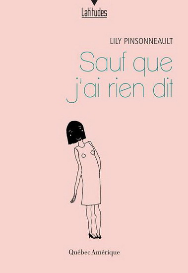 Sauf que j'ai rien dit - LILY PINSONNEAULT