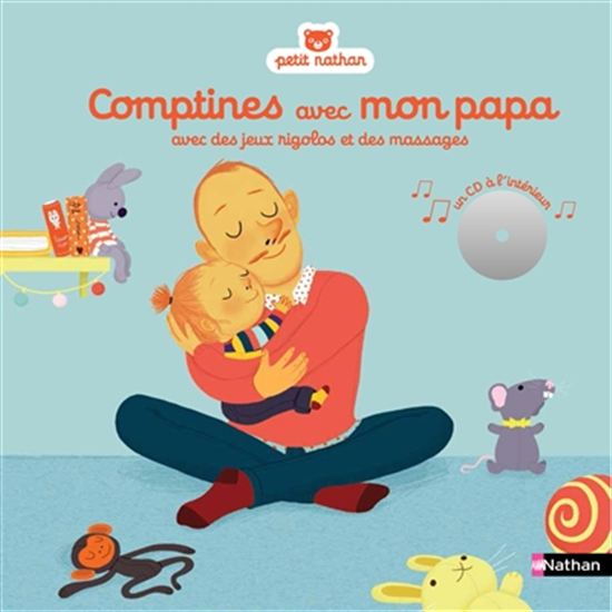 Comptines avec mon papa + CD N. éd. - GILLES DIEDERICHS - AMÉLIE GRAUX