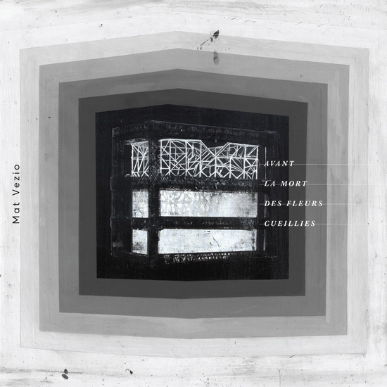 Avant la mort des fleurs cueillies - MAT VEZIO