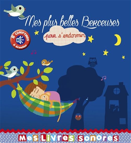 Mes berceuses sonores - ISABELLE CHAUVET - MARIE DELHOSTE