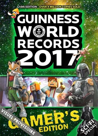 Guinness world records 2017 : gamer&#39;s edition : Star Wars spécial - COLLECTIF