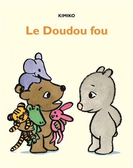 Le Doudou fou - KIMIKO