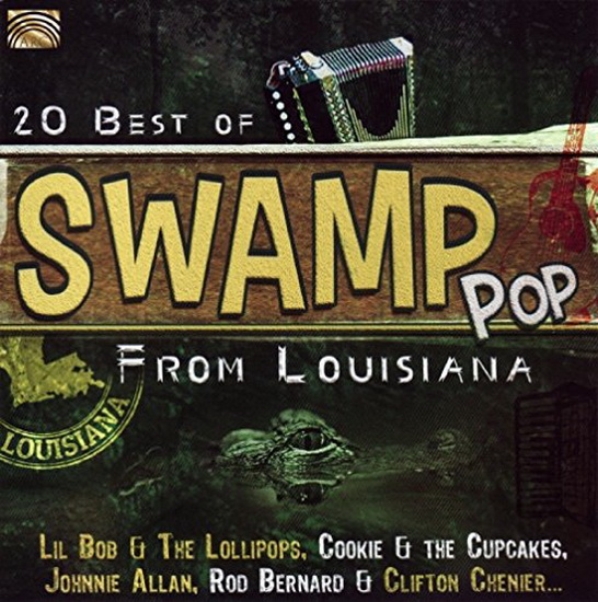 20 Best of Swamp Pop from Louisiana - COMPILATION LOUISIANNE