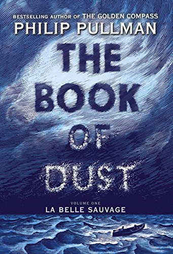 The Book of Dust #01 : La Belle Sauvage - PHILIP PULLMAN