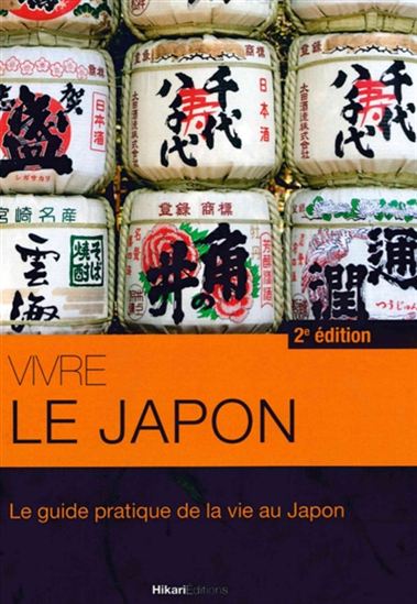 Vivre le Japon 2e éd. - JEAN-PAUL PORRET