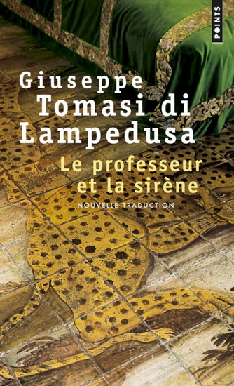 Le Professeur et la sirène N. éd. - GIUSEPPE TOMASI DI LAMPEDUSA