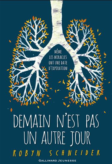Demain n&#39;est pas un autre jour - ROBYN SCHNEIDER