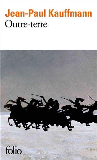 Outre-terre - JEAN-PAUL KAUFFMANN