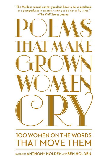 Poems That Make Grown Women Cry - ANTHONY HOLDEN