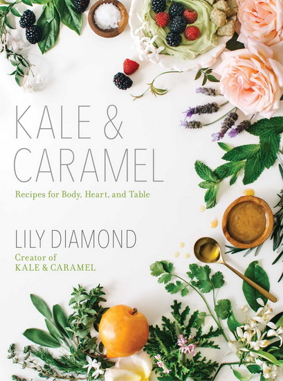 Kale & Caramel - LILY DIAMOND