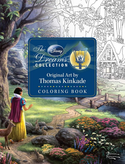 The Disney Dreams Collection Original Art by Thomas Kinkade Coloring Book - THOMAS KINKADE