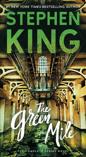 The Green Mile - STEPHEN KING