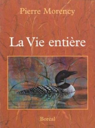 La Vie entière - PIERRE MORENCY