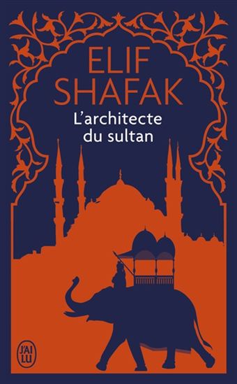 L&#39;Architecte du sultan - ELIF SHAFAK