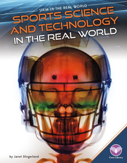 Sports science and technology in the real world - JANET SLINGERLAND