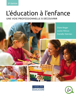 L'Éducation à l'enfance 3e éd. - DIANE BERGER & AL