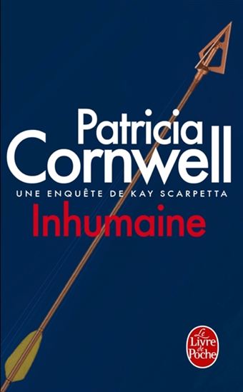 Inhumaine - PATRICIA CORNWELL
