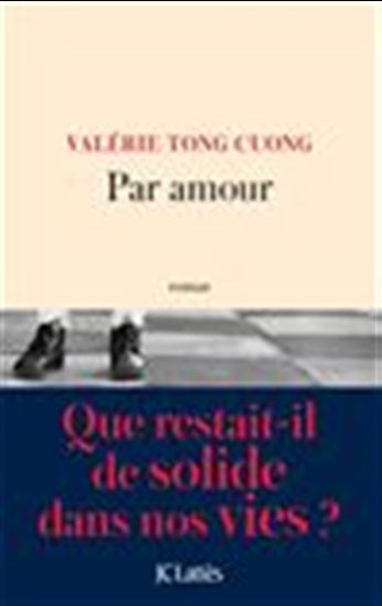 Par amour - VALÉRIE TONG CUONG