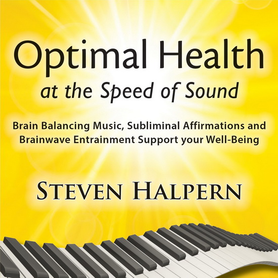Optimal Health - STEVEN HALPERN