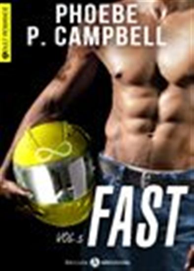 Fast - 5 - PHOEBE P. CAMPBELL