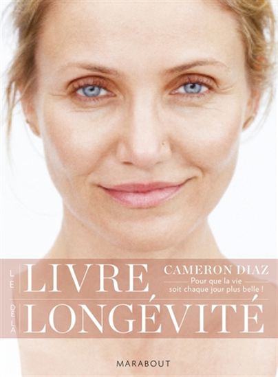 Le Livre de la longévité - CAMERON DIAZ