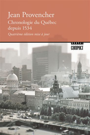 Chronologie du Québec N. éd. - JEAN PROVENCHER